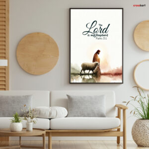 The lord is my shepherd (Psalms 23:1)